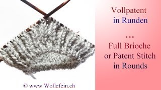 Vollpatent stricken in Runden  Full Patent or Brioche Stitch in Rounds [upl. by Yuria]