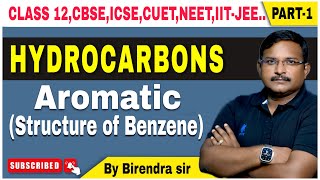 Hydrocarbon aromatic structure of benzene for 11 12 all board NEETJEE CUET STUDENTS [upl. by Ormiston542]