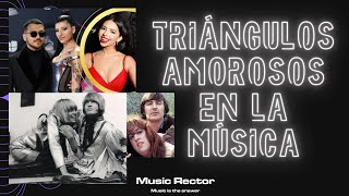 FAN DE SU RELACIÓN Triángulos amorosos en la historia de la música [upl. by Nordin]