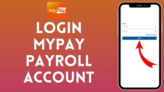 How to Login to Mypay Payroll Account 2024  Sign In to Mypay Payroll Account [upl. by Fitalludba]