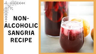 Simple Refreshing NonAlcoholic Sangria Recipe [upl. by Etnomaj]