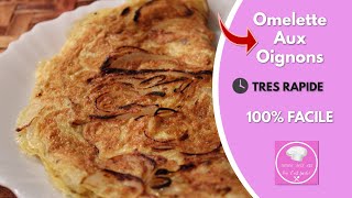 Recette Omelette Aux Oignons Facile [upl. by Stanwood600]