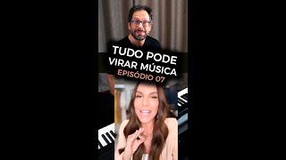 Tudo pode virar música  episódio 07  Ivete Sangalo [upl. by Adlog748]