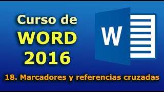 Curso de Word 2016 18 Marcadores y referencias cruzadas Tutorial desde cero hasta nivel avanzado [upl. by Neirol]