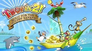 Tropix 2 The Quest for the Golden Banana Trailer [upl. by Dickson432]