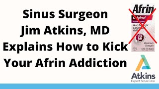 How To Wean Yourself Off Of Afrin〚Atkins Expert Sinus Care〛 [upl. by Colbert570]