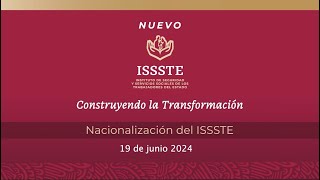 Transformación del ISSSTE 19 de junio 2024 [upl. by Aretse]