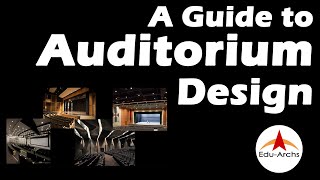 A Guide to Auditorium Design  EduArchs [upl. by Nywra]