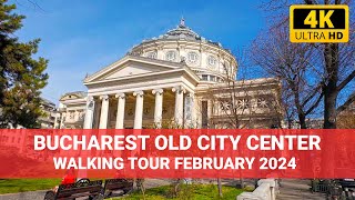 4K BUCHAREST  OLD CITY CENTER 🇷🇴 Walking Tour February 2024 [upl. by Erick]