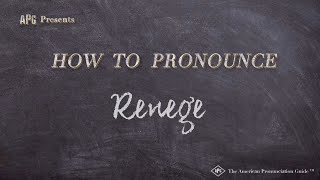 How to Pronounce Renege Real Life Examples [upl. by Samuela]