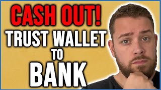 Withdraw Money From Trust Wallet to Bank Account CASH OUT  QUICK AND EASY [upl. by Notnelc]