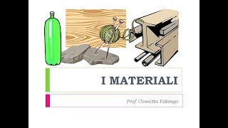 I Materiali  Classi 1 [upl. by Tersina]