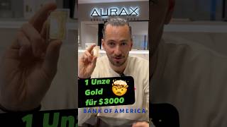 3000 für 1 Unze Gold 😱AuraxGoldinvestmentbuygoldedelmetallbuisnessGoldkoelninvesting [upl. by Abdul591]