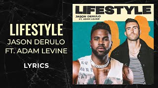 Jason Derulo Adam Levine  Lifestyle LYRICS [upl. by Aciraj]