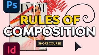 Rules of Composition  FREE COURSE [upl. by Aidnic]