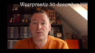 Weerbericht 30 december 2023 [upl. by Hpotsirhc]