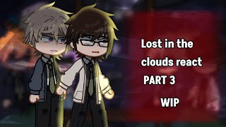 ✧Lost in the clouds react to Cirrus Angst✧  35    SET SPEED 2X DISCONTINUED [upl. by Yelsiap548]