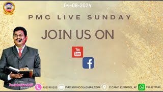 PMC LIVE SUNDAY SERVICE 04082024 [upl. by Adriel]