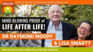 🌟MIND BLOWING Proof of Life After Life  DR RAYMOND MOODY amp LISA SMARTT  University of Heaven [upl. by Enitsua]