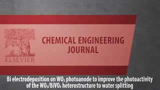 Bi electrodeposition on WO3 photoanode to improve the photoactivity of theWO3BiVO4 [upl. by Daffodil238]