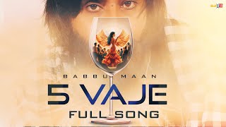 Babbu Maan  5 Vaje  Latest Punjabi Song 2024 [upl. by Jadda551]