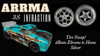 Arrma Infraction 3s BLX Tire Replacement dBoots Elevens to dBoots Hoons Silver [upl. by Stinky457]