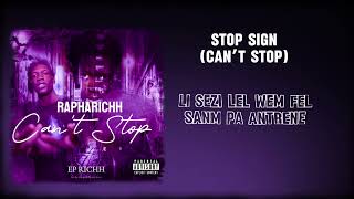 Rapharichh  Stop Sign Lyrics [upl. by Noiramaj]