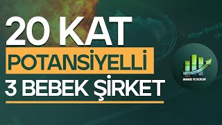 20 KAT POTANSİYELLİ 3 BEBEK ŞİRKET [upl. by Ayatnohs947]