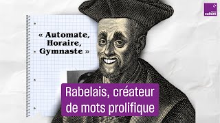 Ces mots et expressions inventés par Rabelais [upl. by Arze]