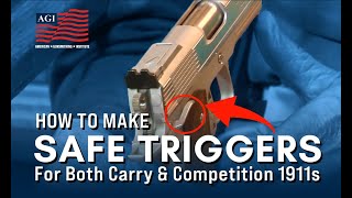 Building a Custom 1911 Pistol Making a Safe Trigger for Your Carry and Competition 1911 [upl. by Ginsberg]