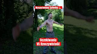 Wysportowana Sylwetka OCZEKIWANIA vs RZECZYWISTOŚĆ [upl. by Ardnuas301]