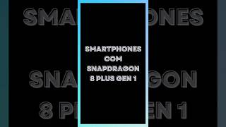 🌀 SMARTPHONES COM SNAPDRAGON 8 PLUS GEN 1 [upl. by Lacombe]