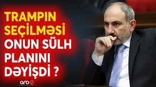 Paşinyan üçün gözlənilməz nəticə Trampın qələbəsi onu geri addım atmağa MƏCBUR ETDİ Sülh sazişi [upl. by Mora635]