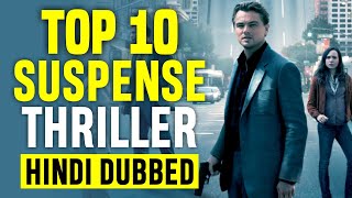 Top 10 Best Suspense Thriller Movies In Hindi Dubbed From World  Hollywood [upl. by Arabela]