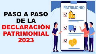 Soy Docente PASO A PASO DE LA DECLARACIÓN PATRIMONIAL 2023 [upl. by Naggem]