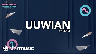 Uuwian  JL of BGYO Lyrics  Whats Wrong With Secretary Kim OST [upl. by Hairom]