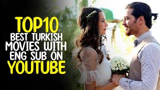 Top 10 Best Turkish Movies With English Subtitle on YouTube [upl. by Ardekan]