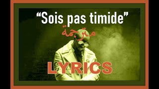 GIMS sois pas timide مترجمة PAROLES LYRICS [upl. by Ankney639]