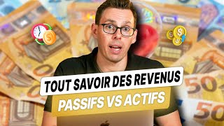 Revenus Passifs vs Revenus Actifs  Comprendre la Différence [upl. by Halas]