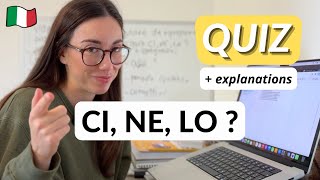 Italian Language Quiz CI NE LO  I explain the answer after each question Subtitles [upl. by Bhayani]