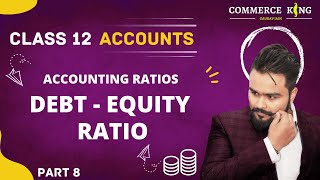 🔴 Equity ratio  Accounting Ratio  Solvency ratio  class 12  Accounts  video 101 [upl. by Frederico]