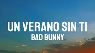 Bad Bunny  Un Verano Sin Ti LetraLyrics [upl. by Venable]