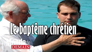 Le baptême chrétien [upl. by Garling504]