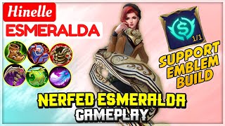 Nerfed Esmeralda Gameplay Support Emblem Build  SIREN Hinelle Esmeralda  Mobile Legends [upl. by Prasad]