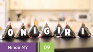 Nihon New York  Episode 09  How to make Onigiri [upl. by Freyah]