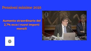 Pensioni minime 2025 aumento straordinario del 27 ecco i nuovi importi mensili [upl. by Jareen]