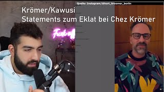 KrömerKawusi  Statements zum Eklat bei quotChez Krömerquot [upl. by Spindell]