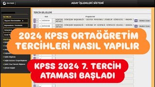 2024 KPSS ORTAÖĞRETİM TERCİH NASIL YAPILIR 7TERCİH BAŞVURUSU [upl. by Ahsatan]