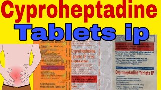 Cyproheptadine Hydrochloride Tablets IP 4 mg  2 mg Usee in Hindi [upl. by Euqinehs]