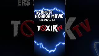 Top Horror Movie Trailers 2024 👻  Scariest Upcoming Horror Films  Toxik TV Shorts [upl. by Ynnoj68]